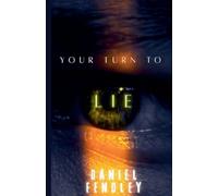 Your Turn To Lie