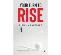 Your Turn to Rise