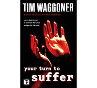 Your Turn to Suffer (Fiction Without Frontiers)