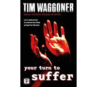Your Turn to Suffer (Fiction Without Frontiers)