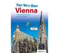 Your Very Own Vienna: The travel guide for kids with many puzzles