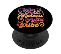 Your Vibe Attracts Your Tribe Positive Inspirational Energy PopSockets Adhesive PopGrip