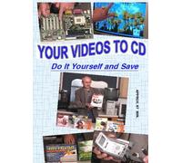 Your Videos To CD - Do It Yourself And Save