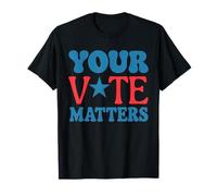 Your Vote Matters Civic Awareness for Midterms T-Shirt
