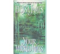 Your Wicked Ways: 4 (Duchess in Love)