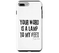 Your Word Is a Lamp to My Feet Psalm 119:105 Bible Light Case for iPhone 7 Plus/8 Plus