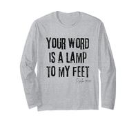 Your Word is a Lamp to My Feet Psalm 119:105 Bible Light Long Sleeve T-Shirt