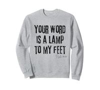 Your Word Is a Lamp to My Feet Psalm 119:105 Bible Light Sweatshirt