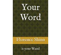 Your Word: is your Wand