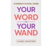 Your Word is Your Wand: Classic Collection
