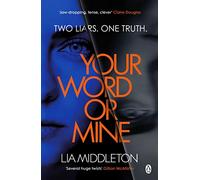 Your Word Or Mine: A shockingly twisty, gripping psychological thriller