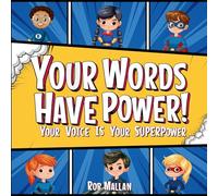 Your Words Have Power