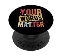 YOUR WORDS MATTER Speech Therapy Therapist PopSockets Adhesive PopGrip