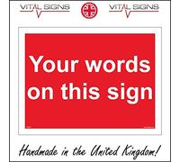 Your Words On This Sign Custom Personalise Me Fire Red White Sign 150mm x 100mm 1MM PVC FOAMEX