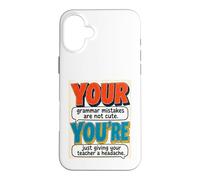 YOUR YOU'RE Funny English Grammar Teacher Humor Case for iPhone 16 Plus
