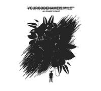 Yourcodenameis:Milo - All Roads To Fault [Us Import]
