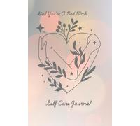 You're A Bad B!tch| Self Care Journal