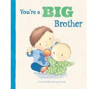 You're a Big Brother