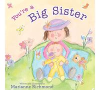 You're a Big Sister