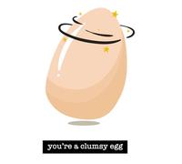 You're A Clumsy Egg Men's T-Shirt - White - XL - White