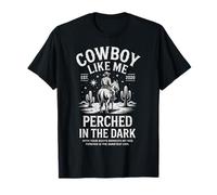 You're A Cowboy Like Me Vintage Cowgirl Horse Lover T-Shirt
