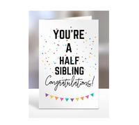 You're a Half Sibling card, gifts for men, women, him, her, female, male, presents for Christmas, new, congratulations, baby, you are, A5-173_128