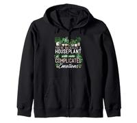 You're A Houseplant With More Complicated Emotions Zip Hoodie