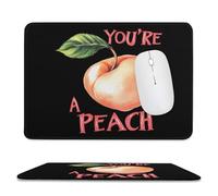 You're A Peach Mouse Pad Waterproof Ultra-Thin Non-Slip Rubber Base Square Mouse Mat Gaming Mousepad 7.9"x9.4"