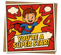 You're A Super Star Comic Superhero Congratulations Card, 145mm x 145mm Square, Well Done/Encouragement, Fun Kids Design, Includes Kraft Envelope