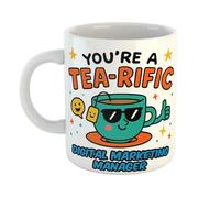Youre A Tea-Rific Digital Marketing Manager Terrific Pun Funny Gift Mug for Retirement Party, Birthday, Mum, Aunty, Nan Appreciation Gift
