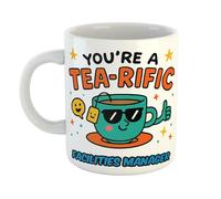 Youre A Tea-Rific Facilities Manager Terrific Pun Funny Gift Mug for Retirement Party, Birthday, Mum, Aunty, Nan Appreciation Gift