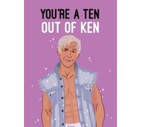 You're A Ten Out Of Ken - Valentine's Day Card
