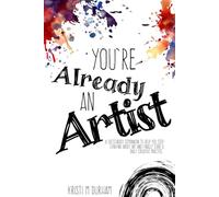 You're Already An Artist - a sketchbook companion to help you stop just thinking about making art and finally start a daily creative practice
