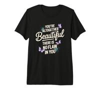You're Altogether Beautiful There is No Flaw in You : Woman Premium T-Shirt