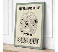 You're Always On Fire Canvas Wall Art Print 18x12 Inch (46 x 30 cm)