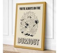 You're Always On Fire Canvas Wall Art Print 30x20 Inch (76 x 51 cm)