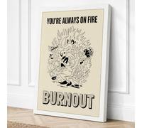 You're Always On Fire Canvas Wall Art Print 30x20 Inch | White