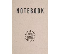 You're Amazing Notebook: Therapy and Healing Through Writing, Get Entrusive Thoughts out of Your Head | Lined Journal