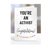 You're an Activist card, gifts for men, women, him, her, female, male, presents for Christmas, new, congratulations, baby, you are, A5-173_6