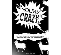 "You're Crazy" - Volume One