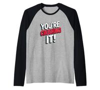 You're Crushing It Success Achievement Positive Quote Raglan Baseball Tee