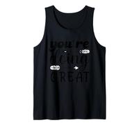 You're Doing Great Motivational Quote Design Tank Top