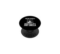 You're Either A Smart Fella Or A Fart Smella Cat PopSockets Adhesive PopGrip