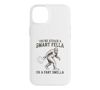 You're Either a Smart Fella or a Fart Smella Funny Bigfoot Case for iPhone 14 Plus