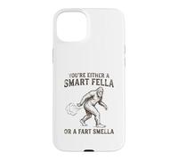 You're Either a Smart Fella or a Fart Smella Funny Bigfoot Case for iPhone 15 Plus