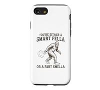 You're Either a Smart Fella or a Fart Smella Funny Bigfoot Case for iPhone SE (2020) / 7/8