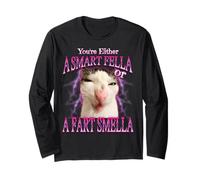 You're Either a Smart Fella or Fart smella Funny Cat Meme Long Sleeve T-Shirt