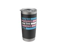 You're Focused on the Wrong 1% Trans Rights LGBTQ Pride Stainless Steel Insulated Tumbler