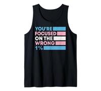 You're Focused on the Wrong 1% Trans Rights LGBTQ Pride Tank Top