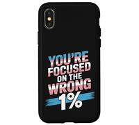 You're Focused On The Wrong 1% Transgender LGBTQ Pride Month Case for iPhone X/XS